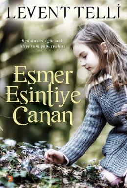 Esmer Esintiye Canan