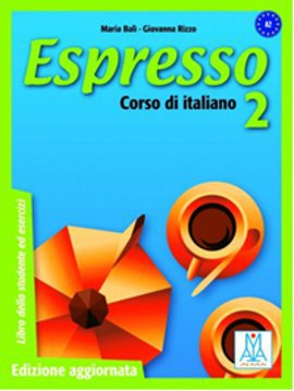 Espresso 2 A2 (Ders Kitabı+CD) Orta-Alt Seviye İtalyanca