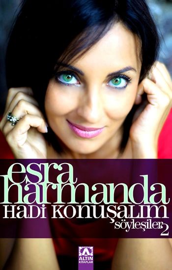 Esra Harmanda Hadi Konuşalım Söyleşiler 2