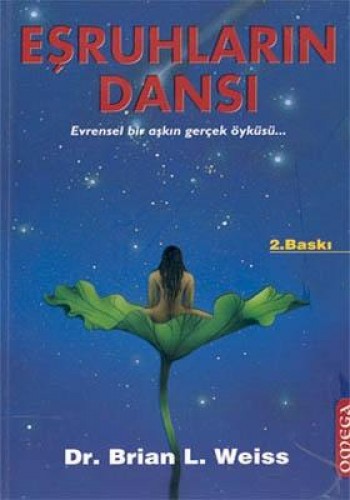 Eşruhların Dansı: Evrensel Bir Aşkın Gerçek Öyküsü