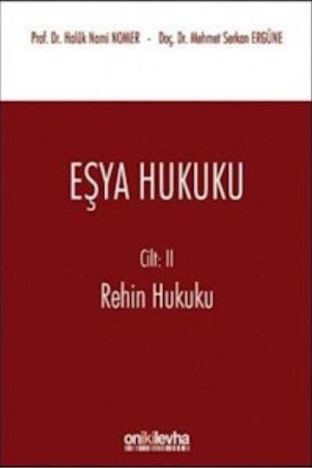 Eşya Hukuku Cilt 2-Rehin Hukuku