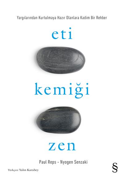 Eti Kemiği Zen Paul Reps-Nyogen Senzaki