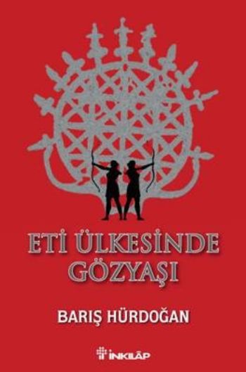 Eti Ülkesinde Gözyaşı