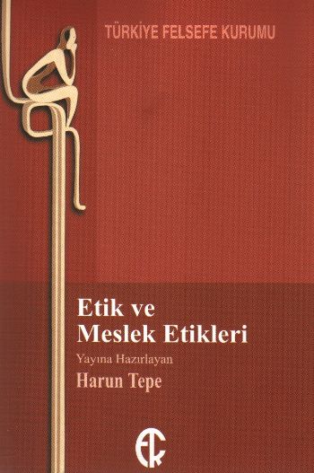 Etik ve Meslek Etikleri