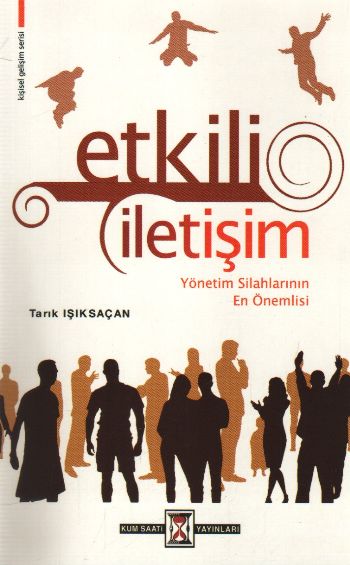 Etkili İletişim %17 indirimli Tarık Işıksaçan