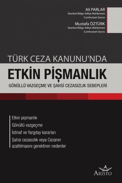 Etkin Pişmanlık Gönüllü Vazgeçme ve Şahsi Sebepleri Ali Parlar-Mustafa