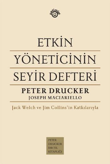 Etkin Yöneticinin Seyir Defteri %17 indirimli P.Drucker-J.Maciariello