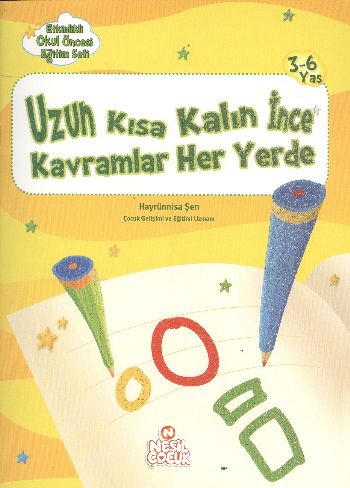Etkinlikli O.Ö. Eğitim Seti: Uzun Kısa Kalın İnce Kavramlar Her Yerde (3-6 Yaş)