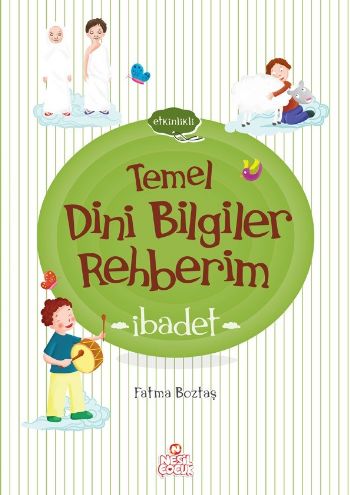 Etkinlikli Temel Dini Bilgiler Rehberim İbadet %17 indirimli