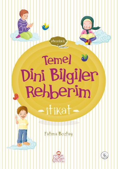 Etkinlikli Temel Dini Bilgiler Rehberim İtikat %17 indirimli