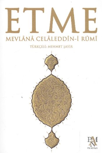 Etme %17 indirimli Mevlana Celaleddin Rumi