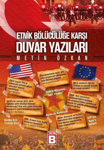 Etnik Bölücülüğe Karşı Duvar Yazıları %17 indirimli Metin Özkan