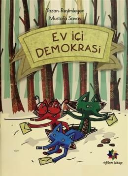 Ev İçi Demokrasi Mustafa Savaş