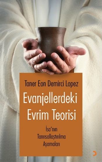 Evanjellerdeki Evrim Teorisi Demirci Lopez