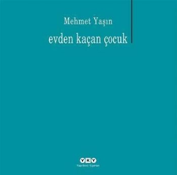 Evden Kaçan Çocuk