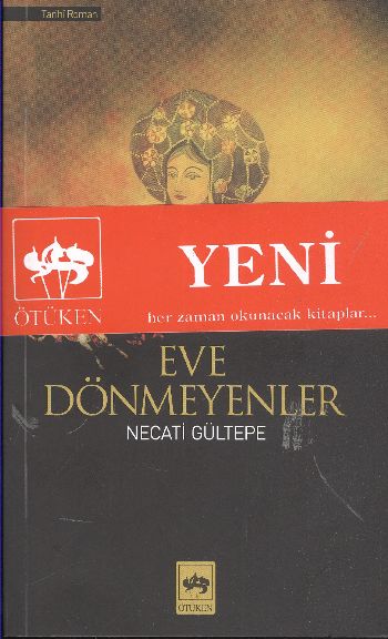 Eve Dönmeyenler %17 indirimli Necati Gültepe