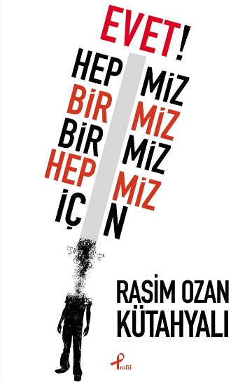 Evet! Hepimiz Birimiz Birimiz Hepimiz İçin %25 indirimli Rasim Ozan Kü