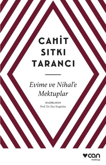 Evime ve Nihal’e Mektuplar Cahit Sıtkı Tarancı