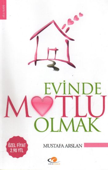 Evinde Mutlu Olmak