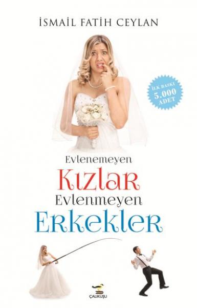 Evlenemeyen Kızlar Evlenmeyen Erkekler