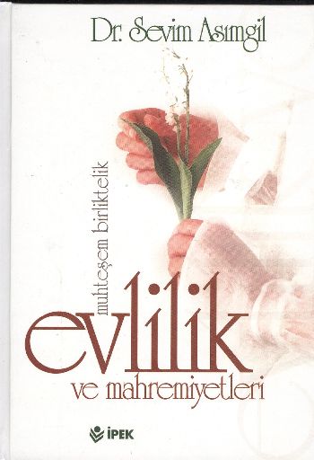 Evlilik ve Mahremiyetleri