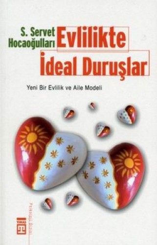 Evlilikte İdeal Duruşlar %17 indirimli S. Servet Hocaoğulları