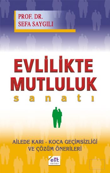 Evlilikte Mutluluk Sanatı