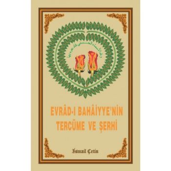 Evrad-ı Bahaiyyenin Tercüme ve Şehri