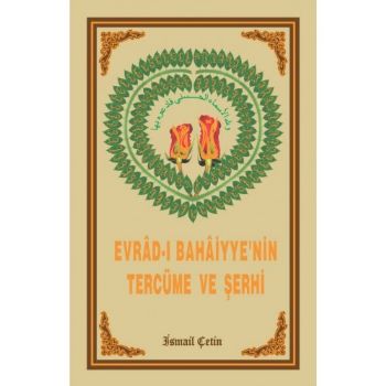 Evrad-ı Bahaiyyenin Tercüme ve Şehri