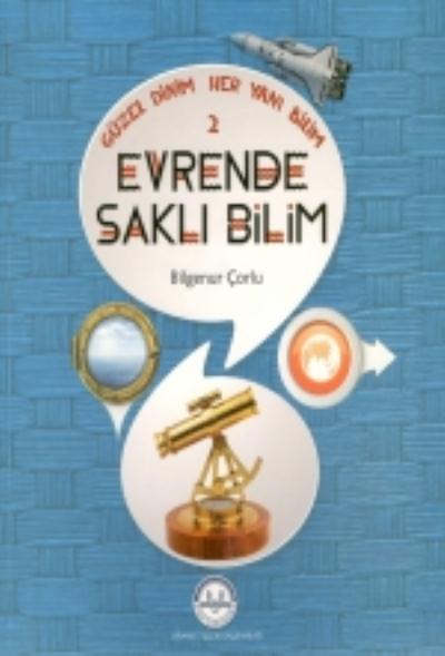 Güzel Dinim Her Yanı Bilim 2 - Evrende Saklı Bilim Bilgenur Çorlu