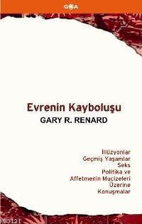 Evrenin Kayboluşu %17 indirimli Gary R. Renard