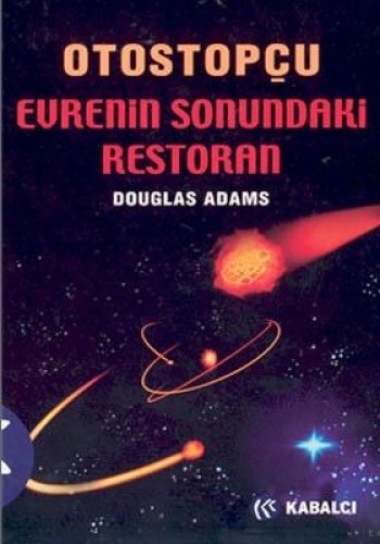 Evrenin Sonundaki Restoran (Otostopçu 2. Kitap) Douglas Adams