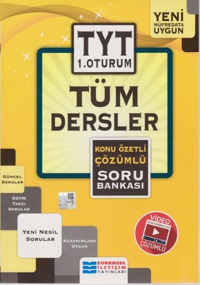 Evrensel TYT Tüm Dersler Konu Özetli Çözümlü Soru Bankası 1. Oturum YE