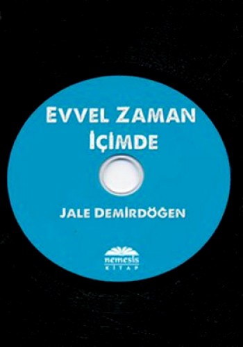 Evvel Zaman İçimde