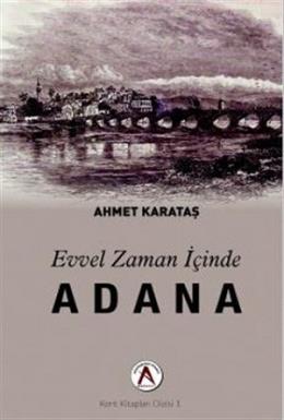 Evvel Zaman İçinde Adana