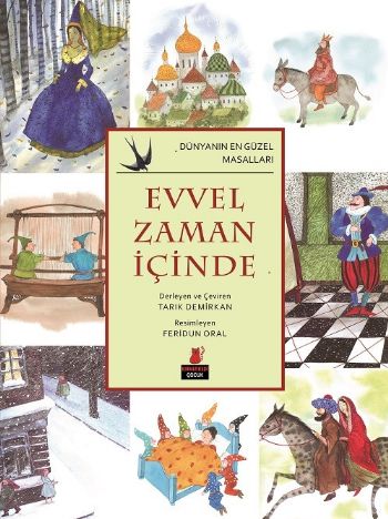 Evvel Zaman İçinde Dünyanın En Güzel Masalları