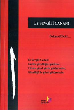 Ey Sevgili Canan! Özkan Günal