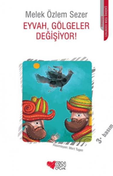 Eyvah Gölgeler Değişiyor