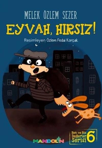 Eyvah Hırsız-Ben ve Biz Değerler Serisi-6