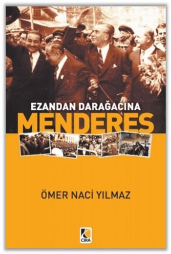 Ezandan Darağacına Menderes