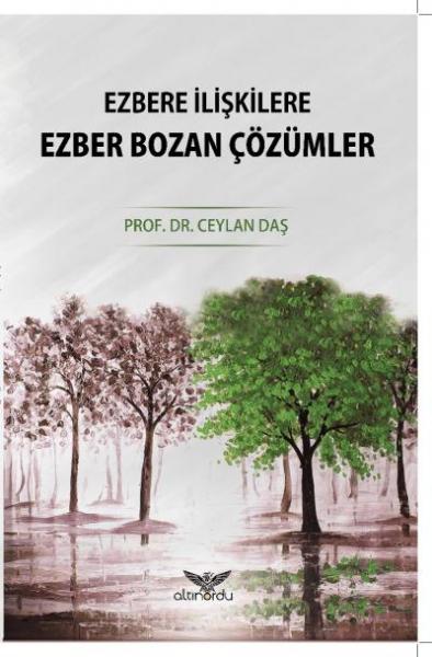 Ezbere İlişkilere Ezber Bozan Çözümler Ceylan Daş