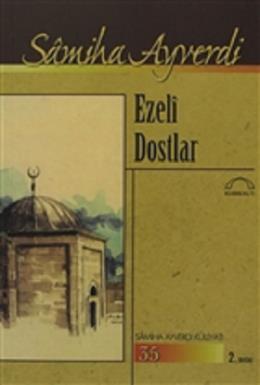 Ezeli Dostlar