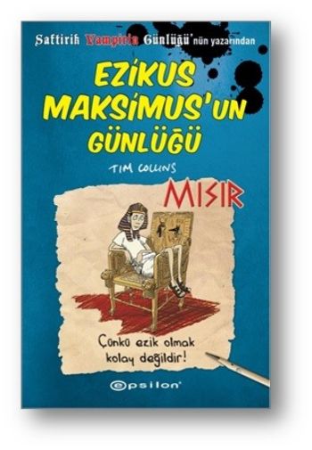 Ezikus Maksimus'un Günlüğü 2:Mısır (Ciltli)