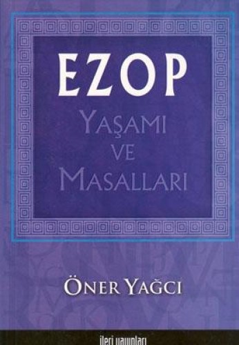 Ezop Yaşamı ve Masalları