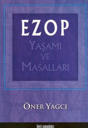 Ezop Yaşamı ve Masalları