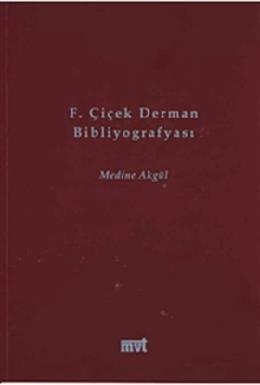 F Çiçek Derman Bibliyografyası Medine Akgül