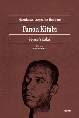 Fanon Kitabı Seçme Yazılar