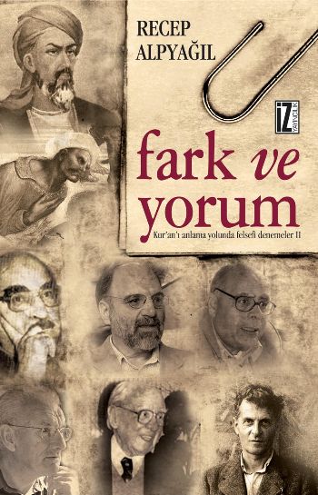 Fark Ve Yorum-Kur’an’ı Anlama Yolunda Felsefi Denemeler II %17 indirim