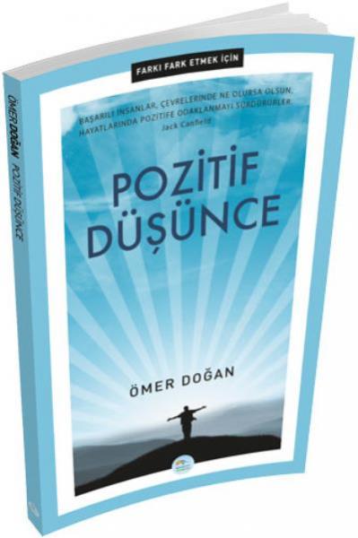 Farkı Fark Etmek İçin: Pozitif Düşünce Ömer Doğan