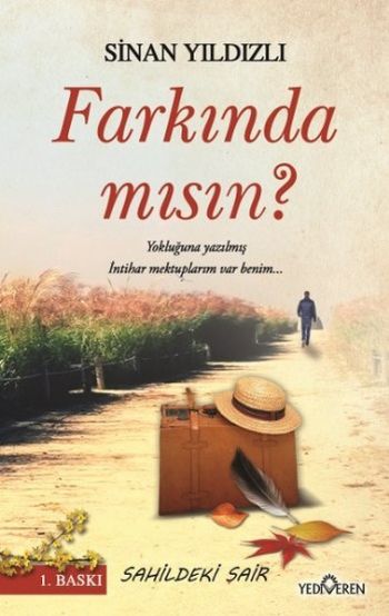 Farkında mısın?